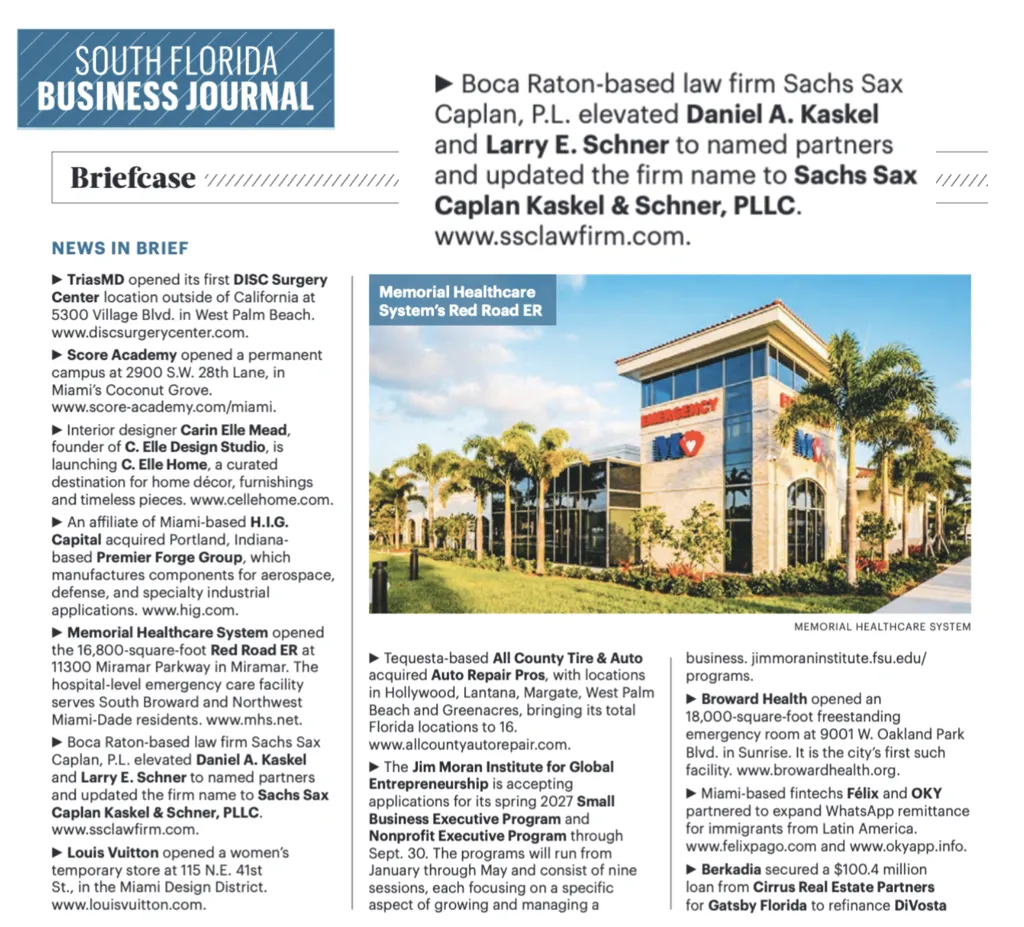 South Florida Business Journal: Sachs Sax Caplan Adds Daniel Kaskel and Larry Schner as Named Partners